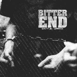 Bitter End (USA-1) : Guilty as Charged
